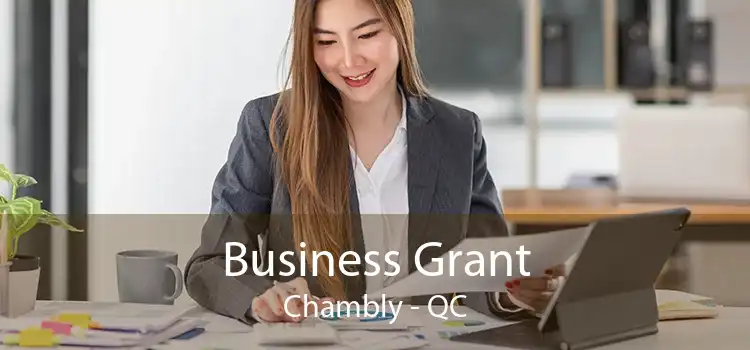 Business Grant Chambly - QC